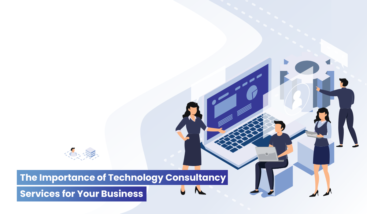 Technology Consultancy Services benefits